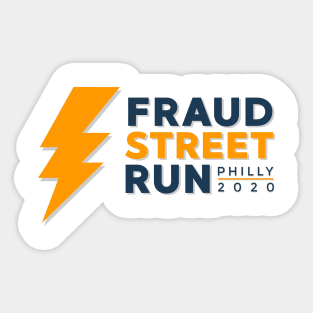 FRAUD STREET RUN PHILLY 2020 Sticker